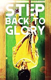 Step Back to Glory poster