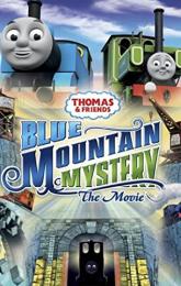 Thomas & Friends: Blue Mountain Mystery poster