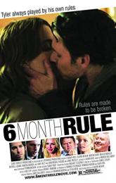 6 Month Rule poster