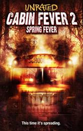 Cabin Fever 2: Spring Fever poster