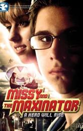 Missy and the Maxinator poster