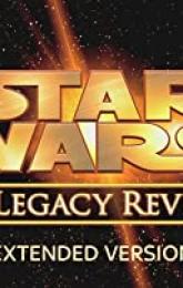 Star Wars: The Legacy Revealed poster