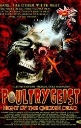 Poultrygeist: Night of the Chicken Dead poster