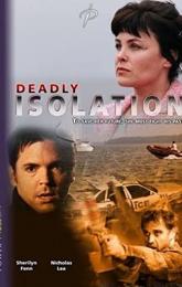 Deadly Isolation poster