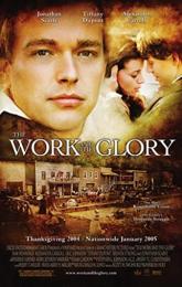 The Work and the Glory poster