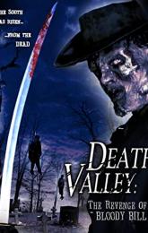 Death Valley: The Revenge of Bloody Bill poster