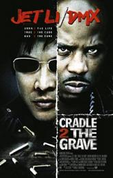 Cradle 2 the Grave poster