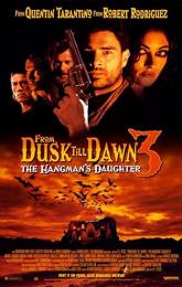 From Dusk Till Dawn 3: The Hangman's Daughter poster
