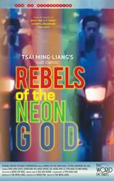 Rebels of the Neon God poster