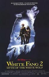White Fang 2: Myth of the White Wolf poster