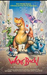We're Back! A Dinosaur's Story poster