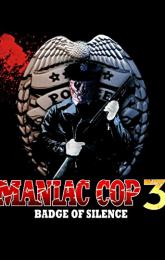 Maniac Cop 3: Badge of Silence poster
