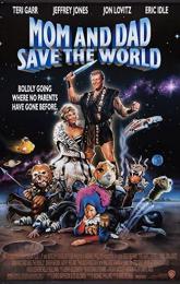 Mom and Dad Save the World poster