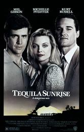 Tequila Sunrise poster