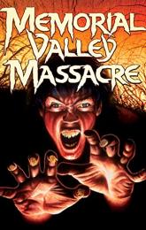 Memorial Valley Massacre poster