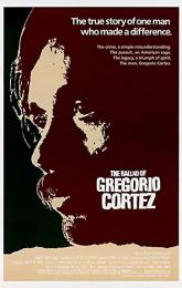The Ballad of Gregorio Cortez poster