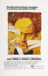 Bad Timing/A Sensual Obsession poster