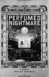 Perfumed Nightmare poster
