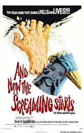 And Now the Screaming Starts! poster