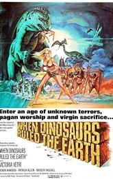 When Dinosaurs Ruled the Earth poster