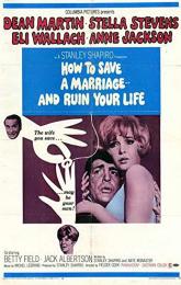 How to Save a Marriage and Ruin Your Life poster