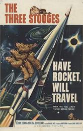 Have Rocket -- Will Travel poster