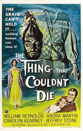 The Thing That Couldn't Die poster