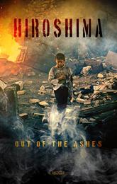Hiroshima: Out of the Ashes poster