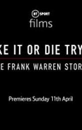 Make It or Die Trying: The Frank Warren Story poster