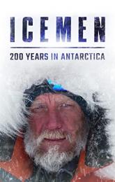 Icemen: 200 Years in Antarctica poster