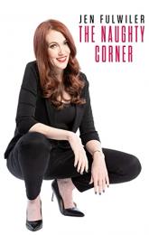 Jen Fulwiler: The Naughty Corner poster