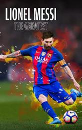Lionel Messi: The Greatest poster