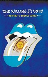The Rolling Stones: Bridges to Buenos Aires poster