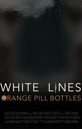 White lines, Orange Pill Bottles poster