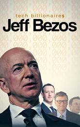 Tech Billionaires: Jeff Bezos poster