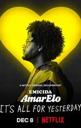 Emicida: AmarElo - It's All for Yesterday poster
