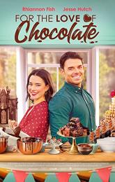 For the Love of Chocolate poster