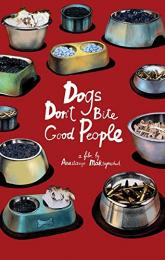 Dogs Don't Bite Good People poster