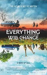 Everything Will Change poster
