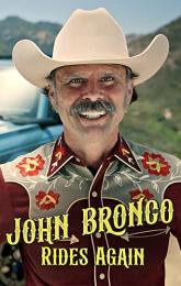 John Bronco Rides Again poster