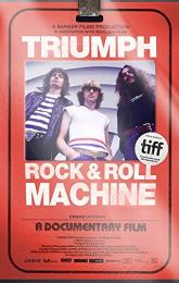 Triumph: Rock & Roll Machine poster