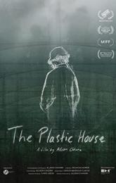 The Plastic House poster