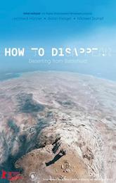 How to Disappear - Deserting Battlefield poster