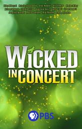 Wicked in Concert poster
