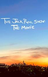 The Jack Ruhl Show: The Movie poster
