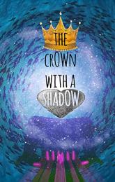 The Crown with a Shadow poster