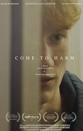 Come to Harm poster