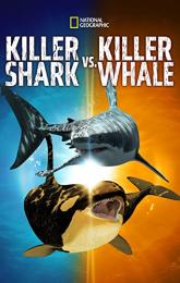 Killer Shark vs. Killer Whale poster