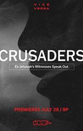 Crusaders: Ex Jehovah's Witnesses Speak Out poster