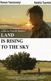 Land Is Rising to the Sky poster
